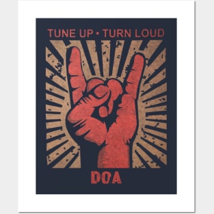 Tune up . Turn Loud DOA Posters and Art